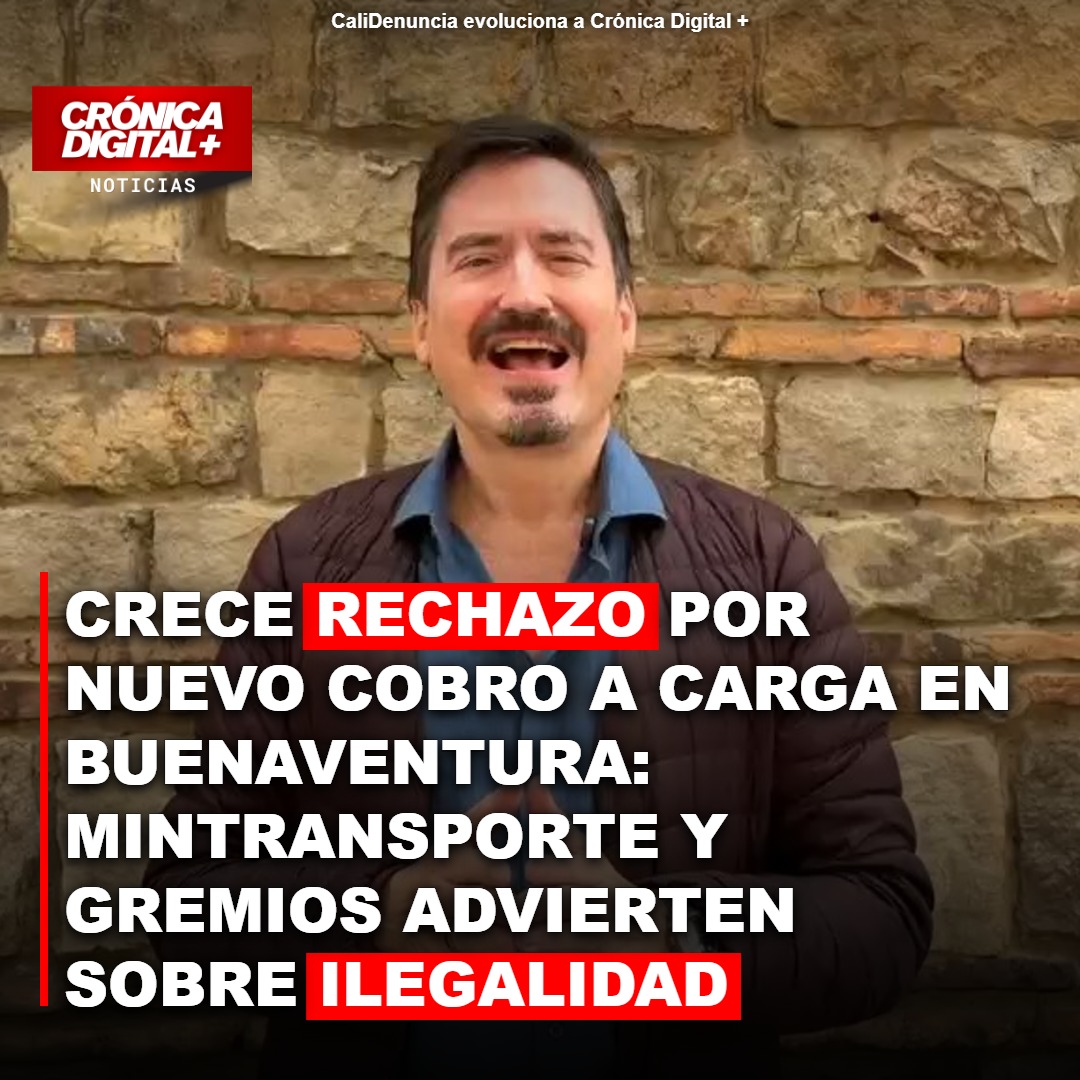 Crece rechazo por nuevo cobro a carga en Buenaventura: Mintransporte y Gremios advierten sobre Ilegalidad