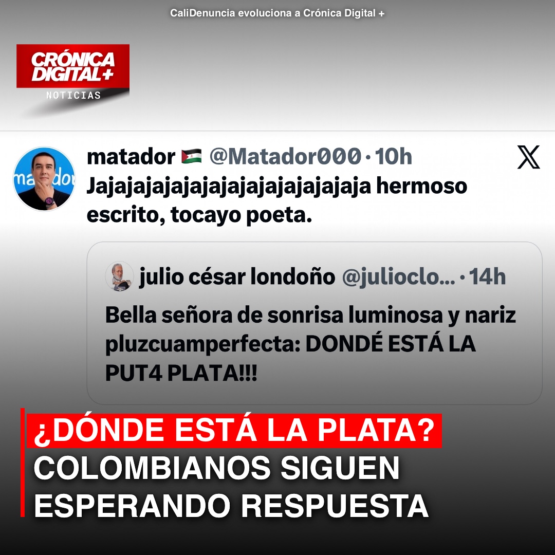 ¿DÓNDE ESTÁ LA PLATA? COLOMBIANOS SIGUEN ESPERANDO RESPUESTA