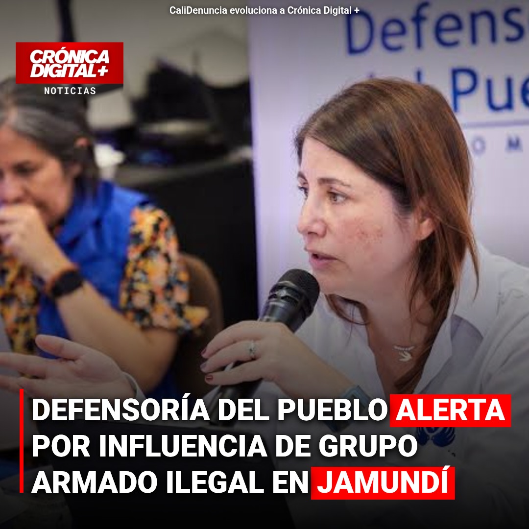 Defensoría del Pueblo alerta por influencia de grupo armado ilegal en Jamundí