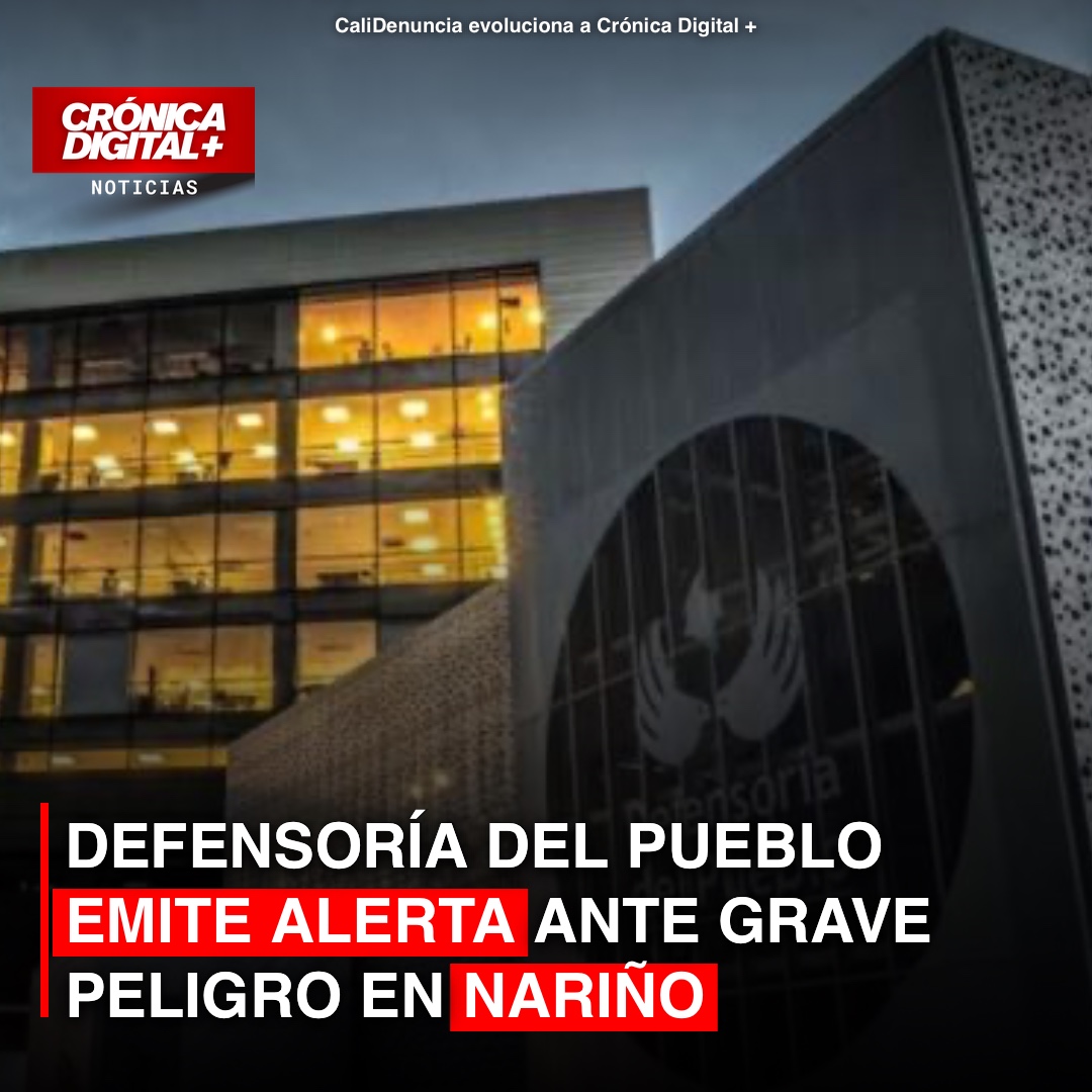 Defensoría del Pueblo emite alerta ante grave peligro en Nariño