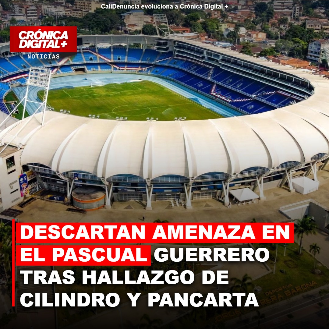Descartan amenaza en Pascual Guerrero tras hallazgo de cilindro y pancarta
