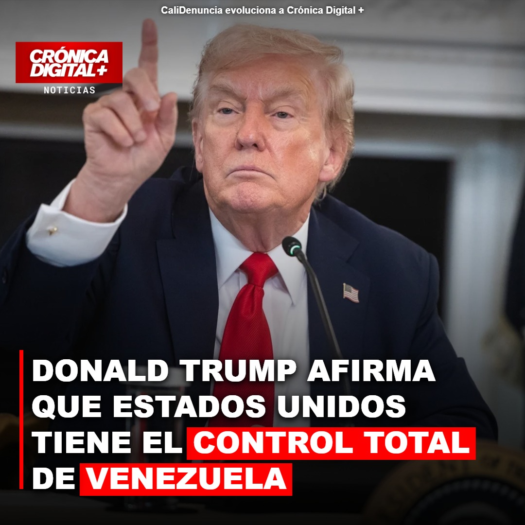 Donald Trump afirma que Estados Unidos tiene el control total de Venezuela