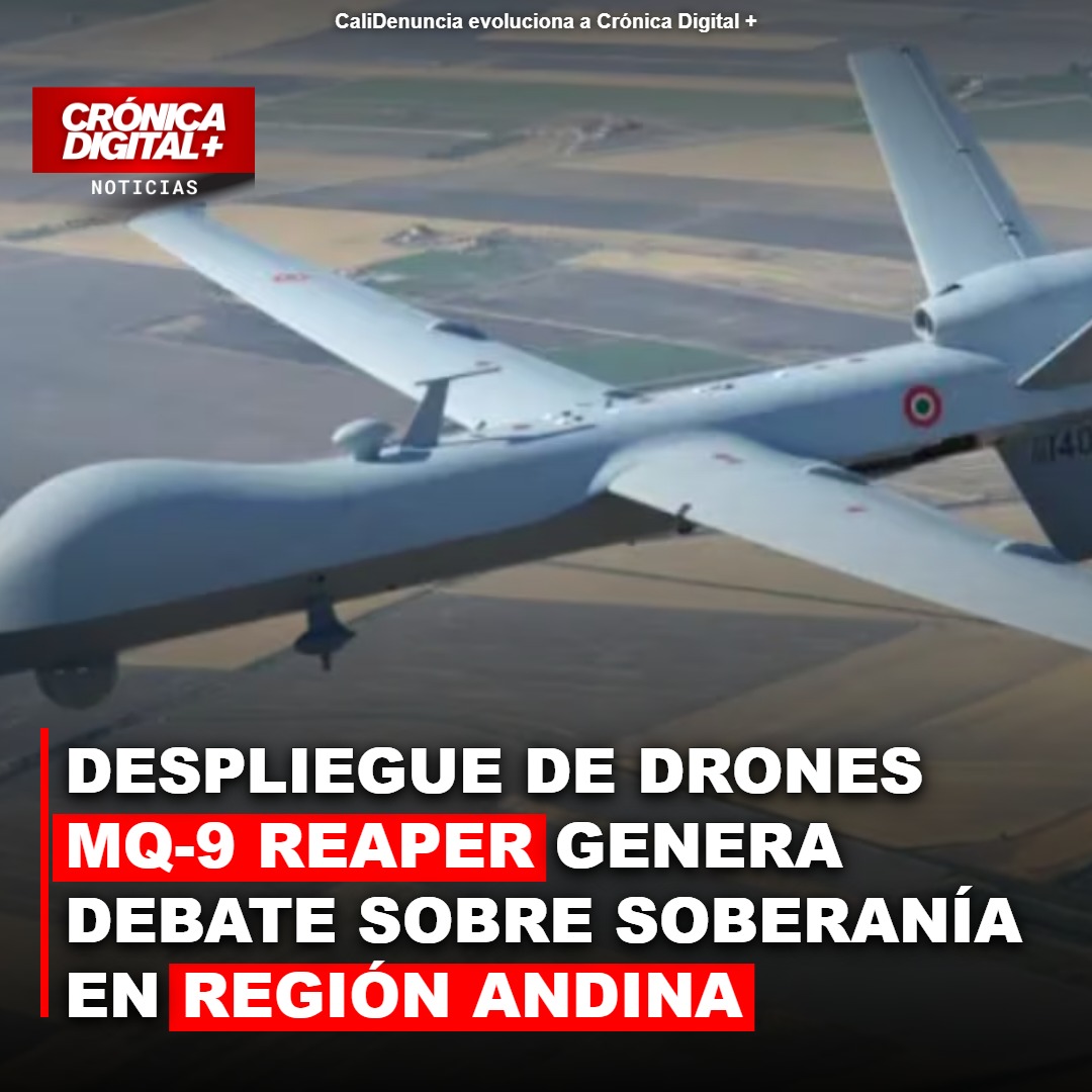 Drones Reaper de EE. UU. en Andes: vigilancia antidrogas y debate soberano