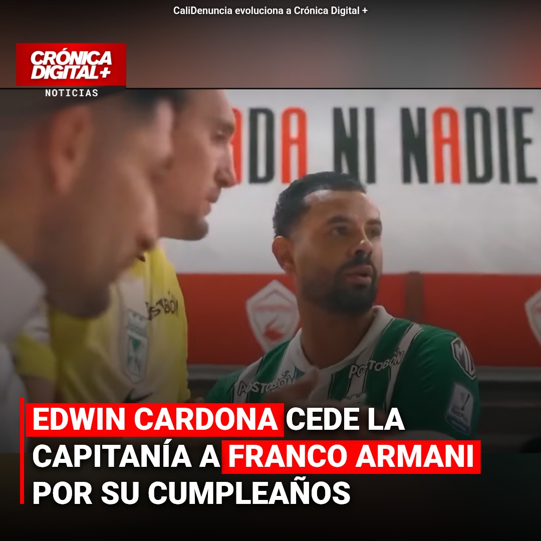 Edwin Cardona cede la capitanía a Franco Armani en Atlético Nacional