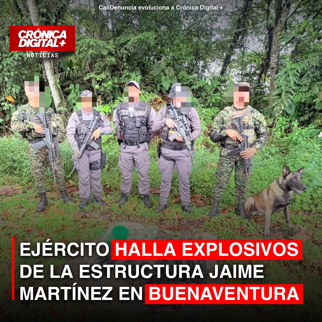 Ejército halla explosivos de la estructura Jaime Martínez en Buenaventura