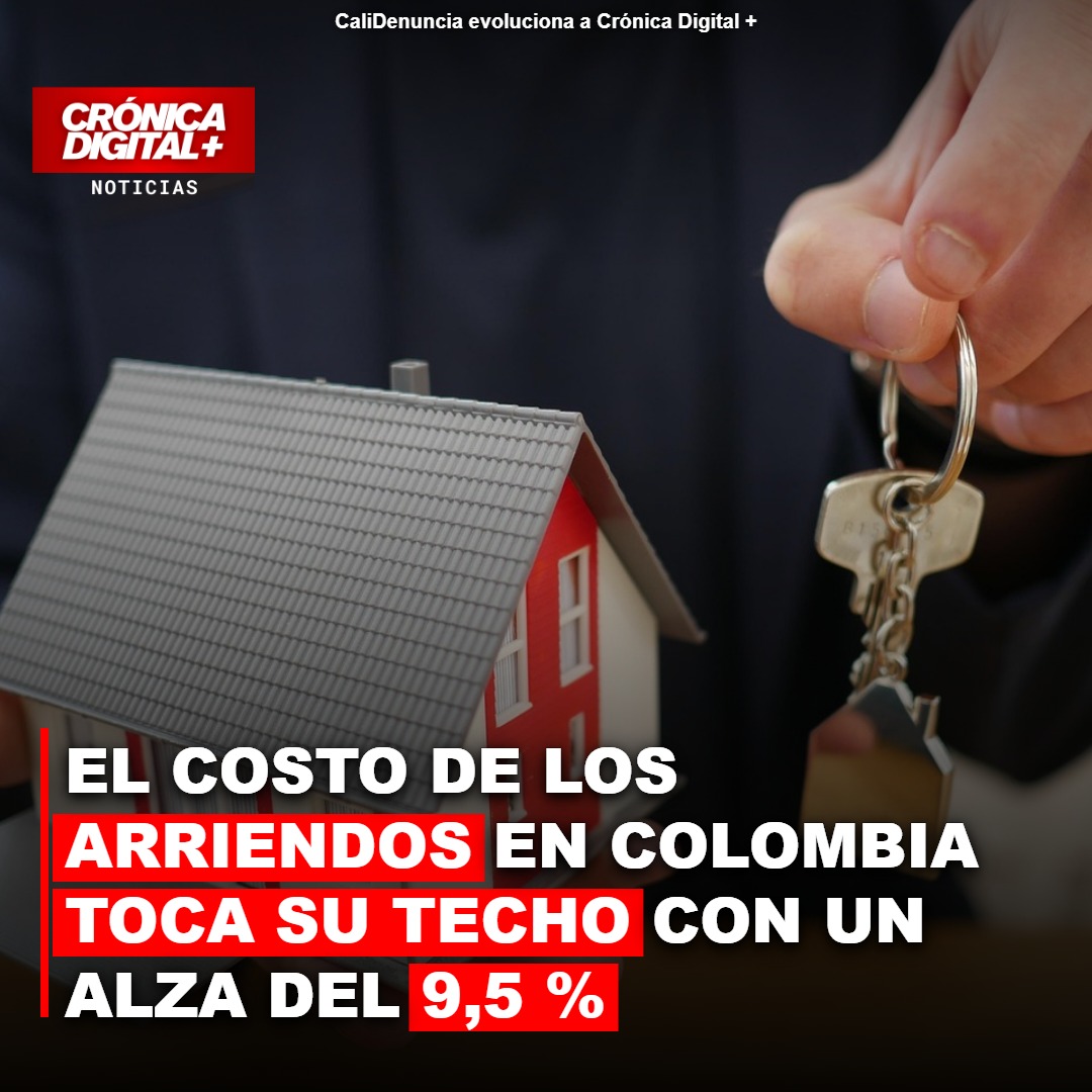 El costo de los arriendos de casas en Colombia toca su techo más alto en casi dos años con un alza del 9,5 %