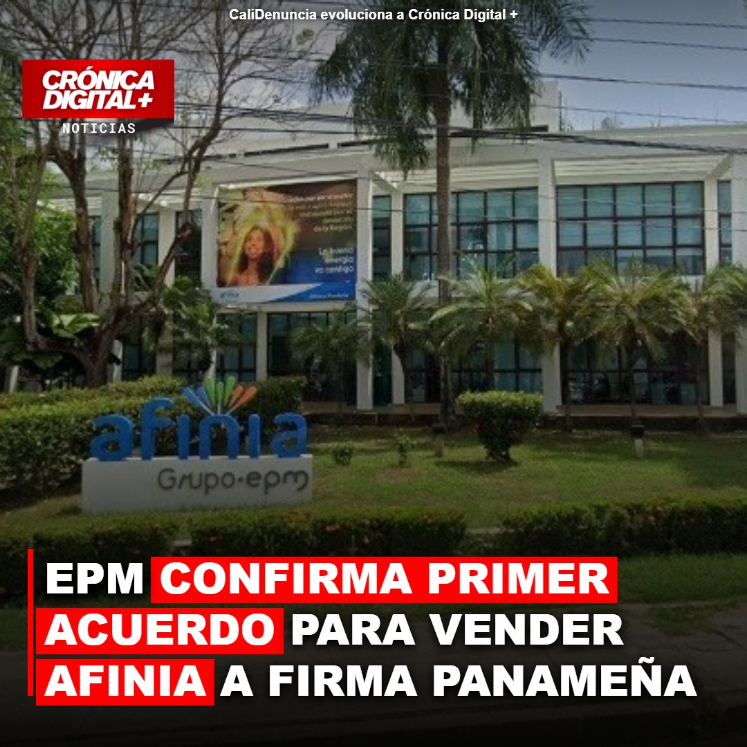 EPM confirma primer acuerdo para vender afinia a firma panameña