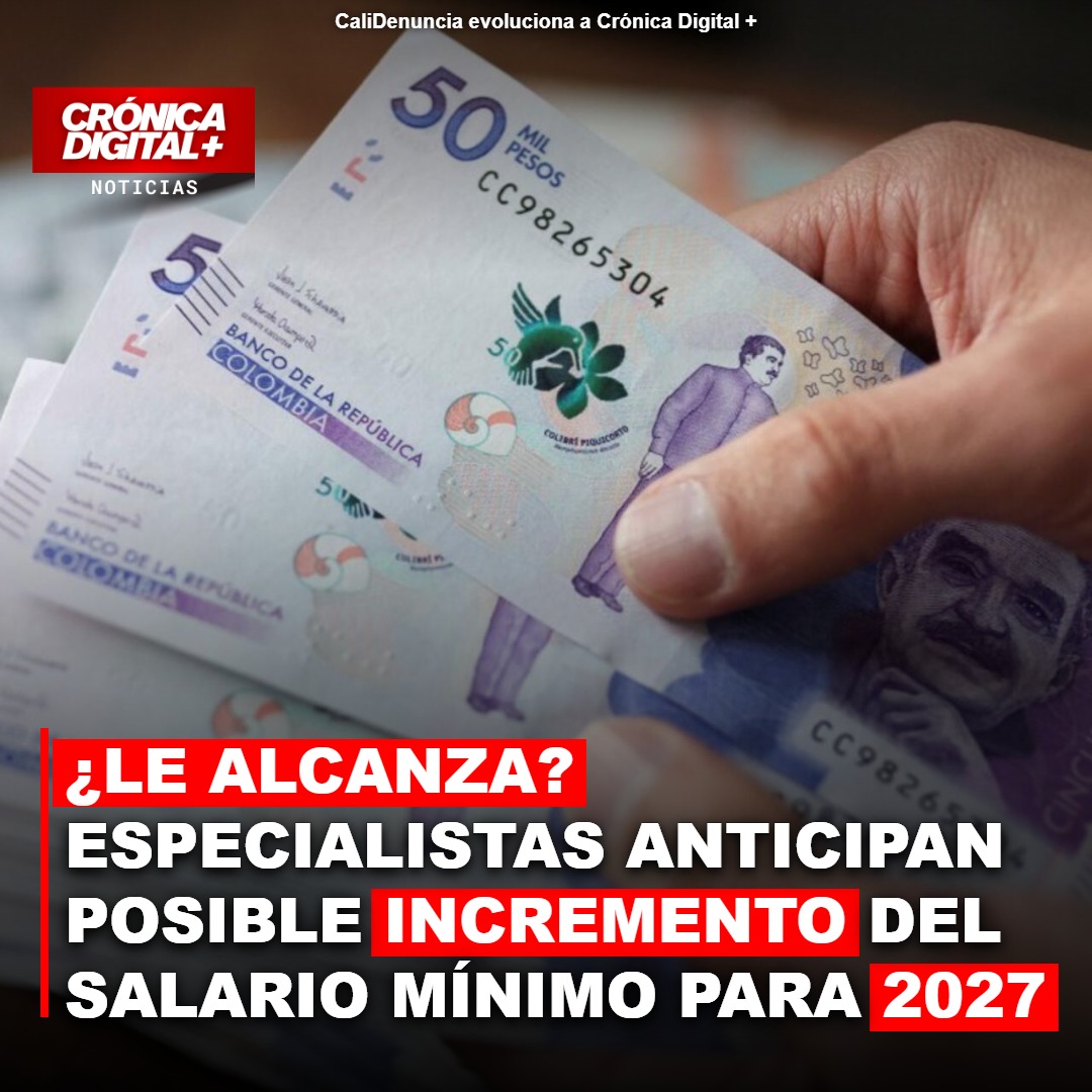 Especialistas Financieros anticipan posible incremento del Salario Mínimo para 2027