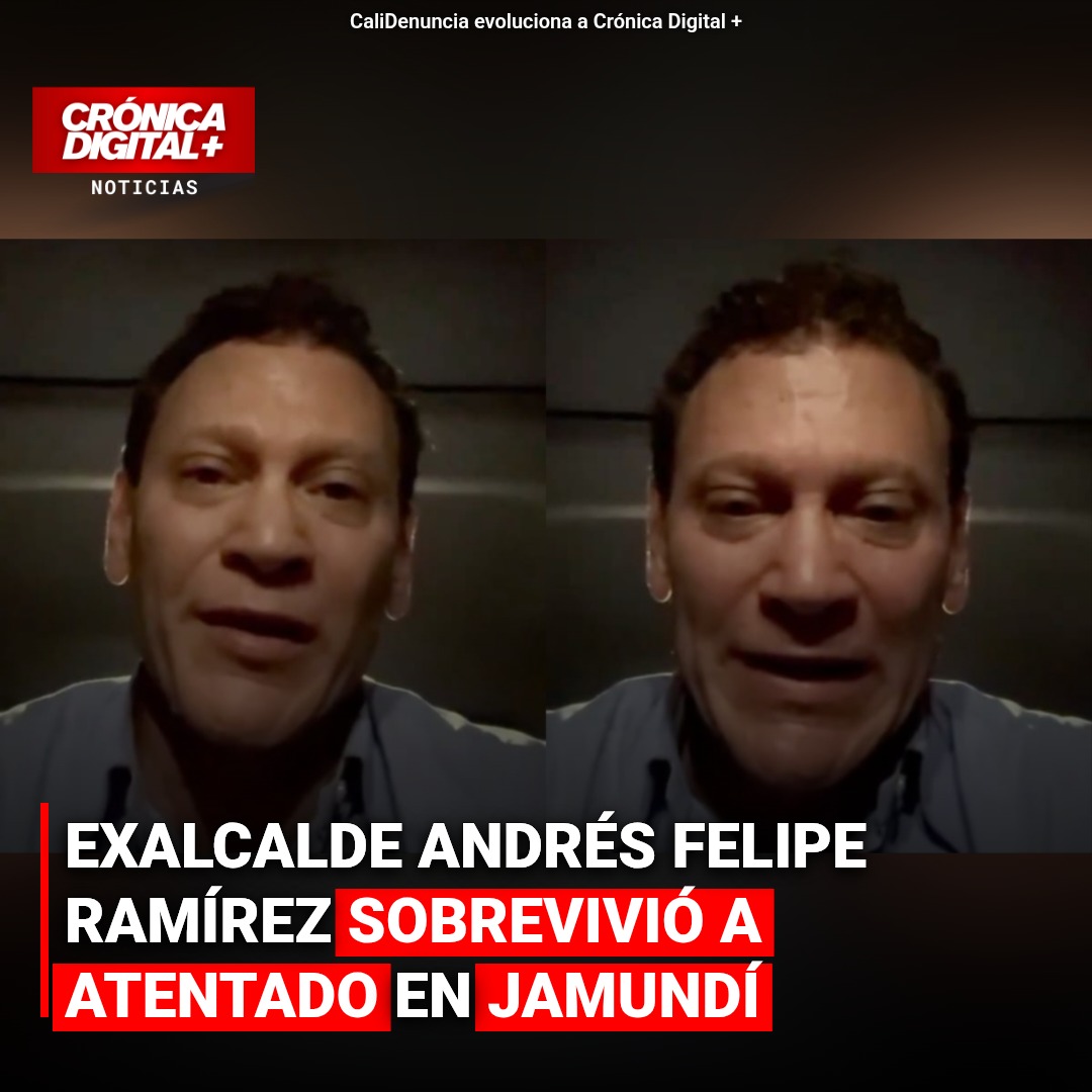 Exalcalde Andrés Felipe Ramírez sobrevivió a atentado en Jamundí