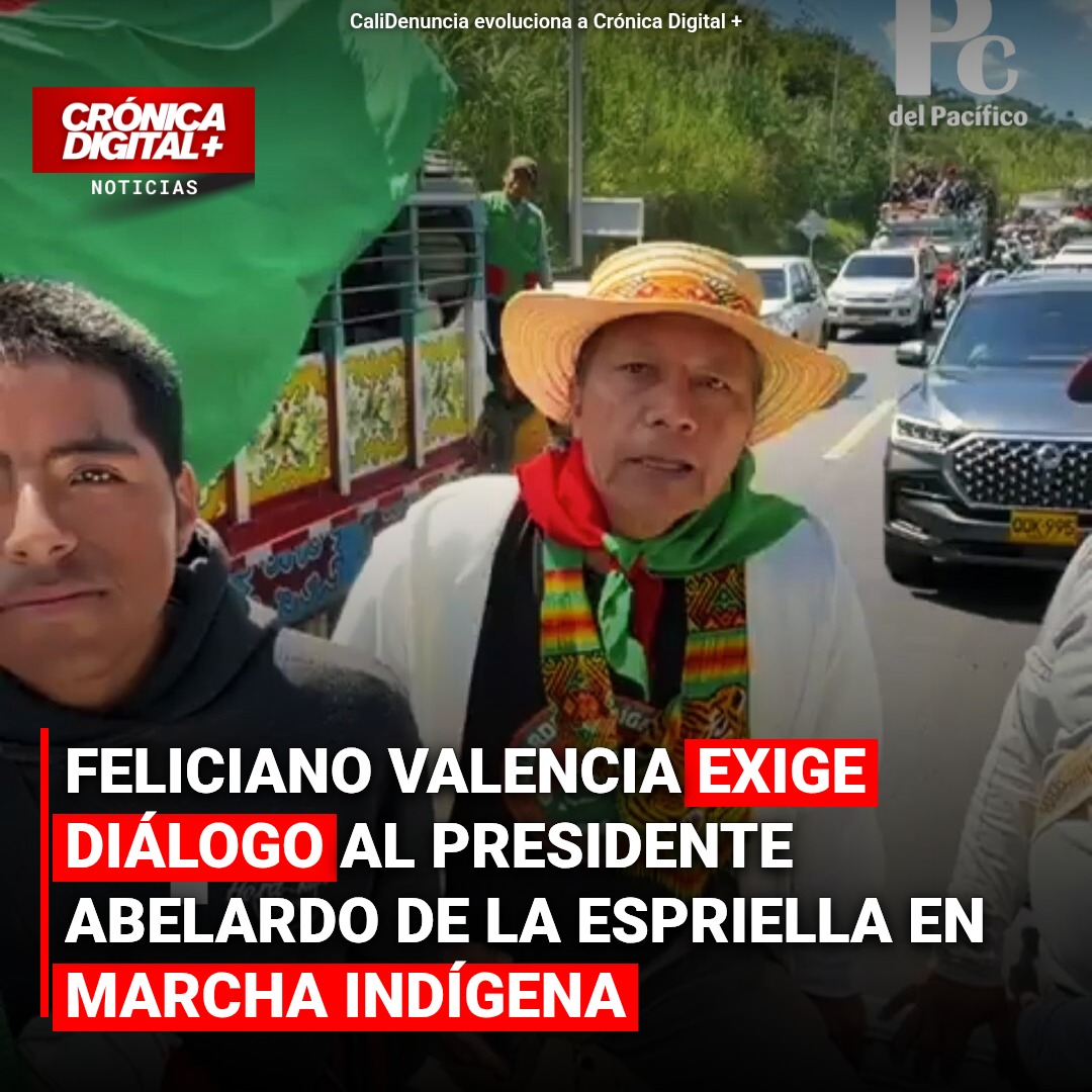 Feliciano Valencia exige diálogo al PRESIDENTE Abelardo de la Espriella en marcha indígena
