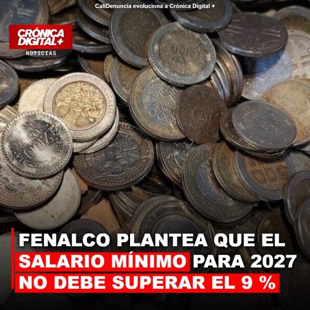 Fenalco plantea que el salario mínimo para 2027 no debe superar el 9 %