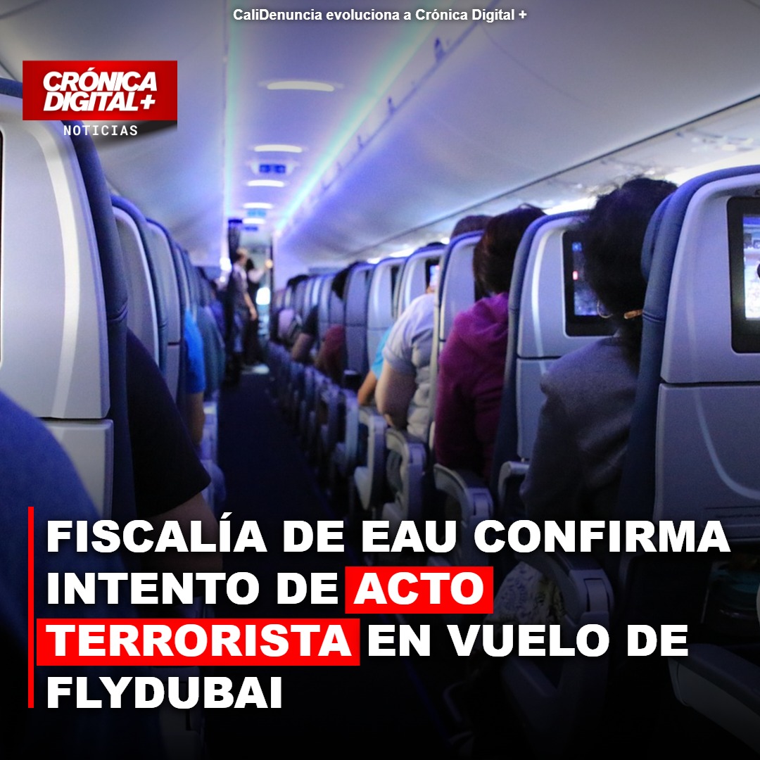 Fiscalía de EAU confirma intento de acto terrorista en vuelo de Flydubai