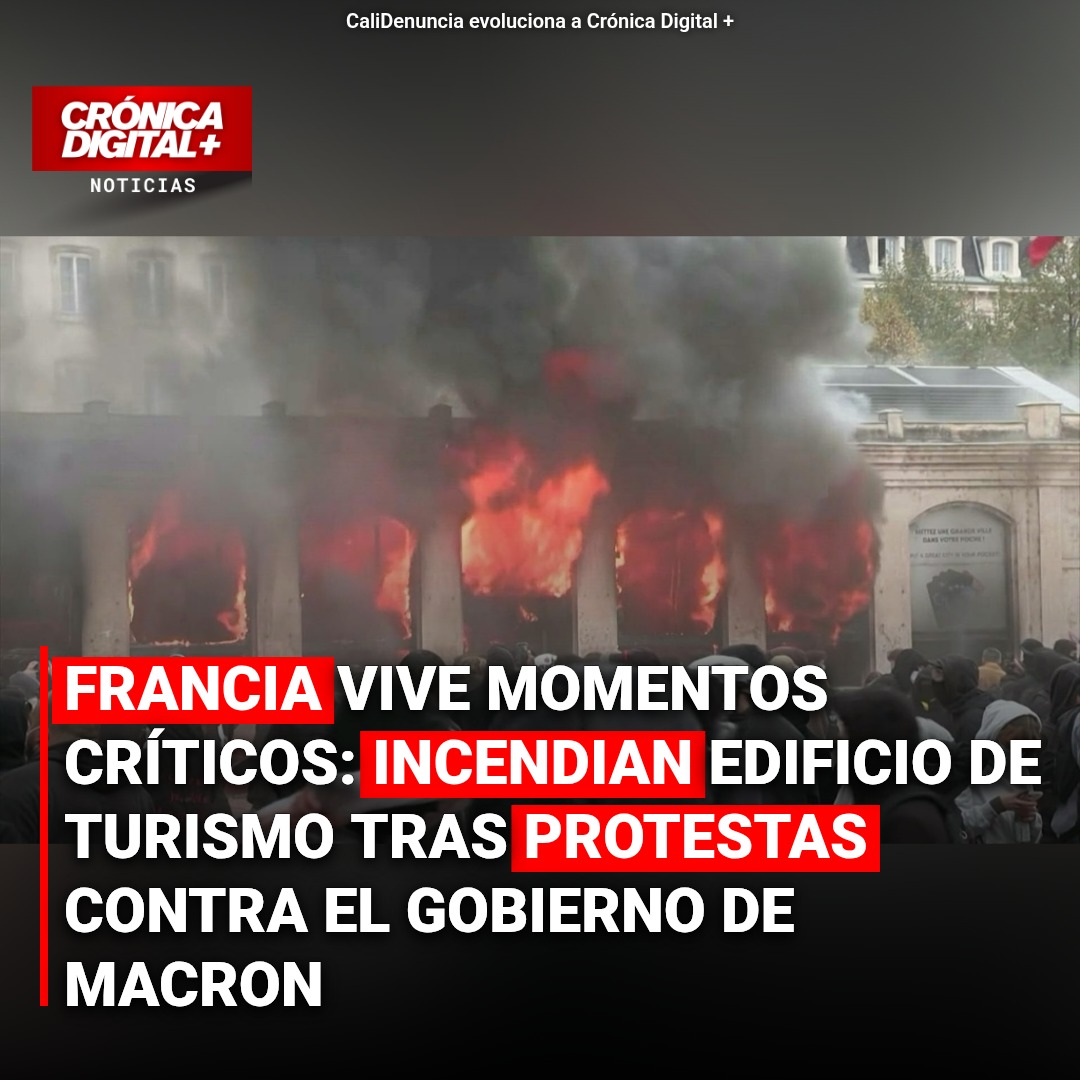 Francia vive momentos críticos: incendian edificio de turismo tras protestas contra el Gobierno de Macron