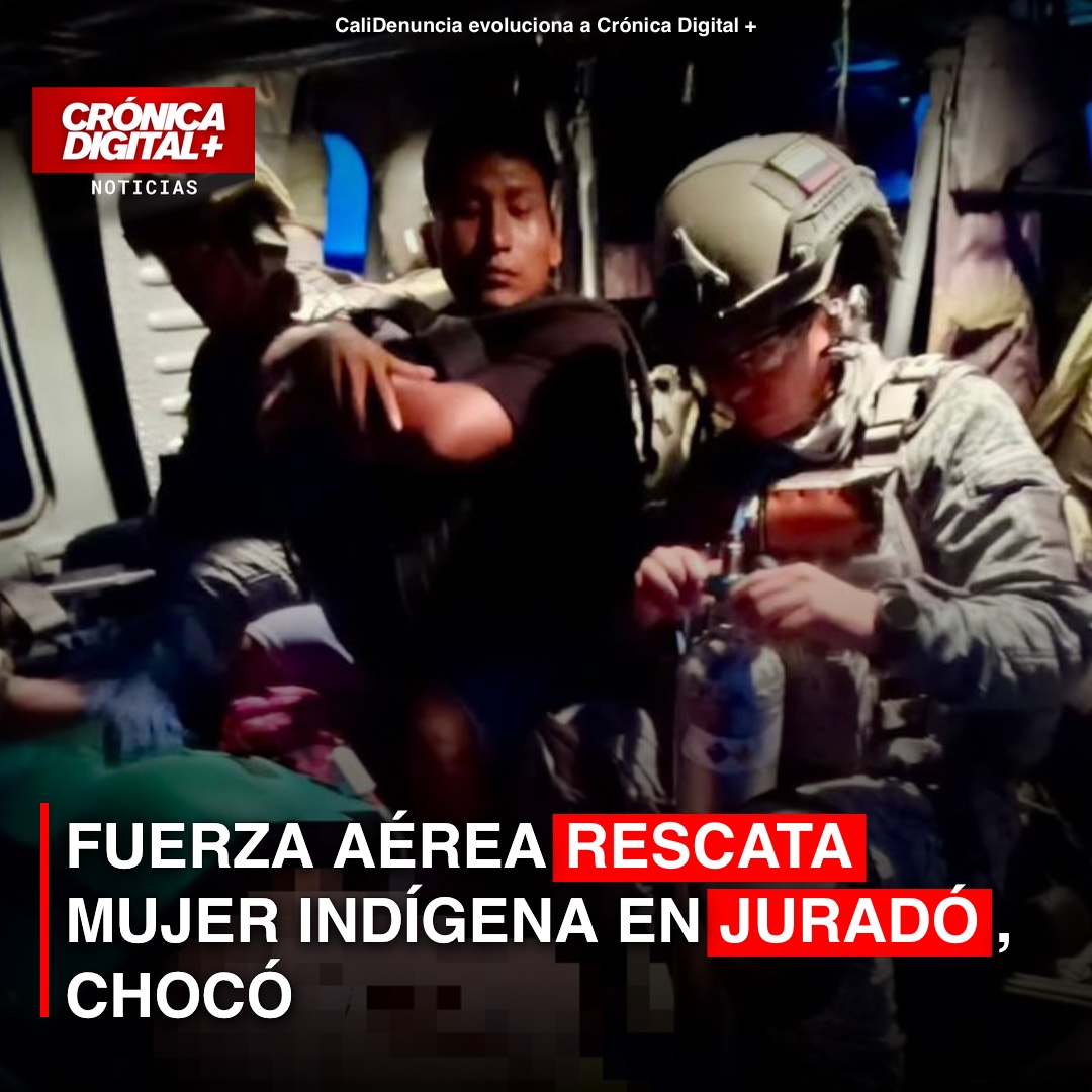 Fuerza Aérea rescata mujer indígena en Juradó, Chocó