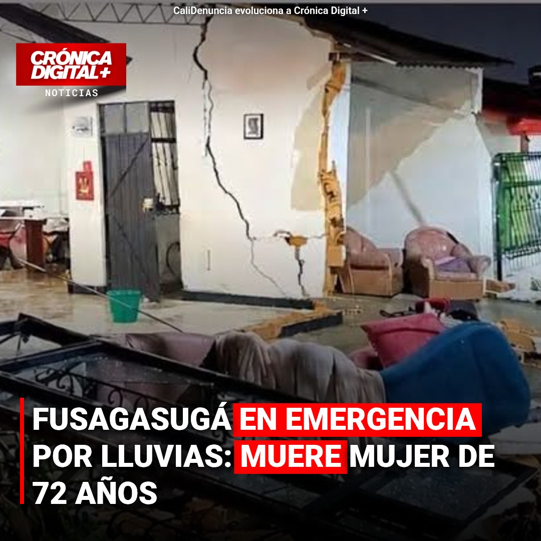 Fusagasugá en Emergencia por Lluvias: muere mujer de 72 años