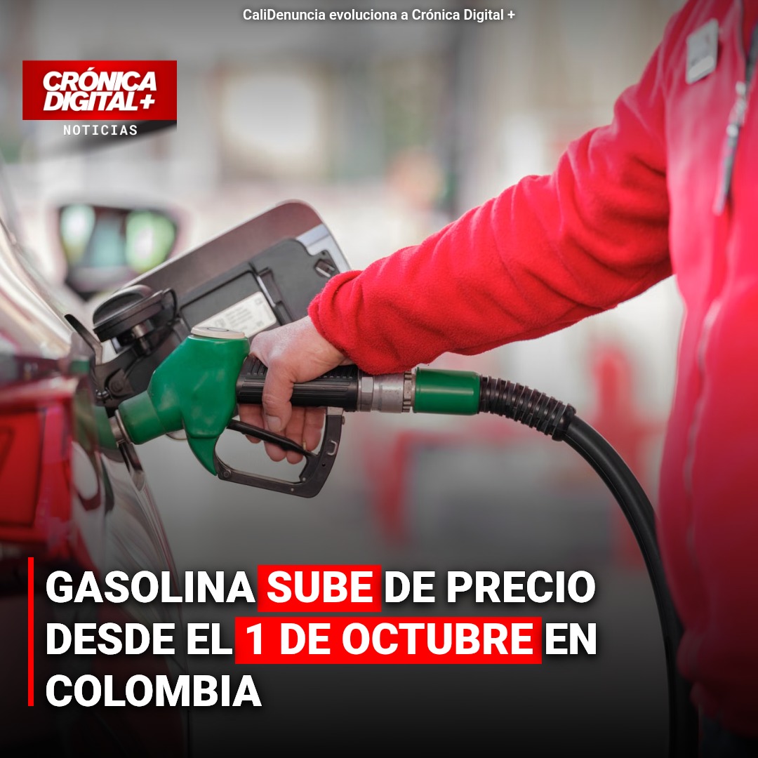 Gasolina sube $46 por galón en Colombia desde el 1 de octubre