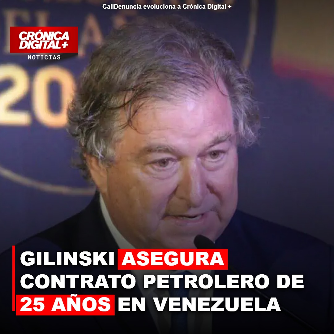 Gilinski asegura contrato Petrolero de 25 años en Venezuela
