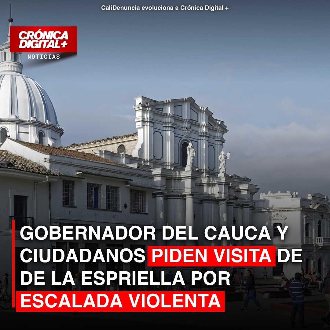 Gobernador del Cauca y ciudadanos piden visita de de la Espriella por escalada violenta