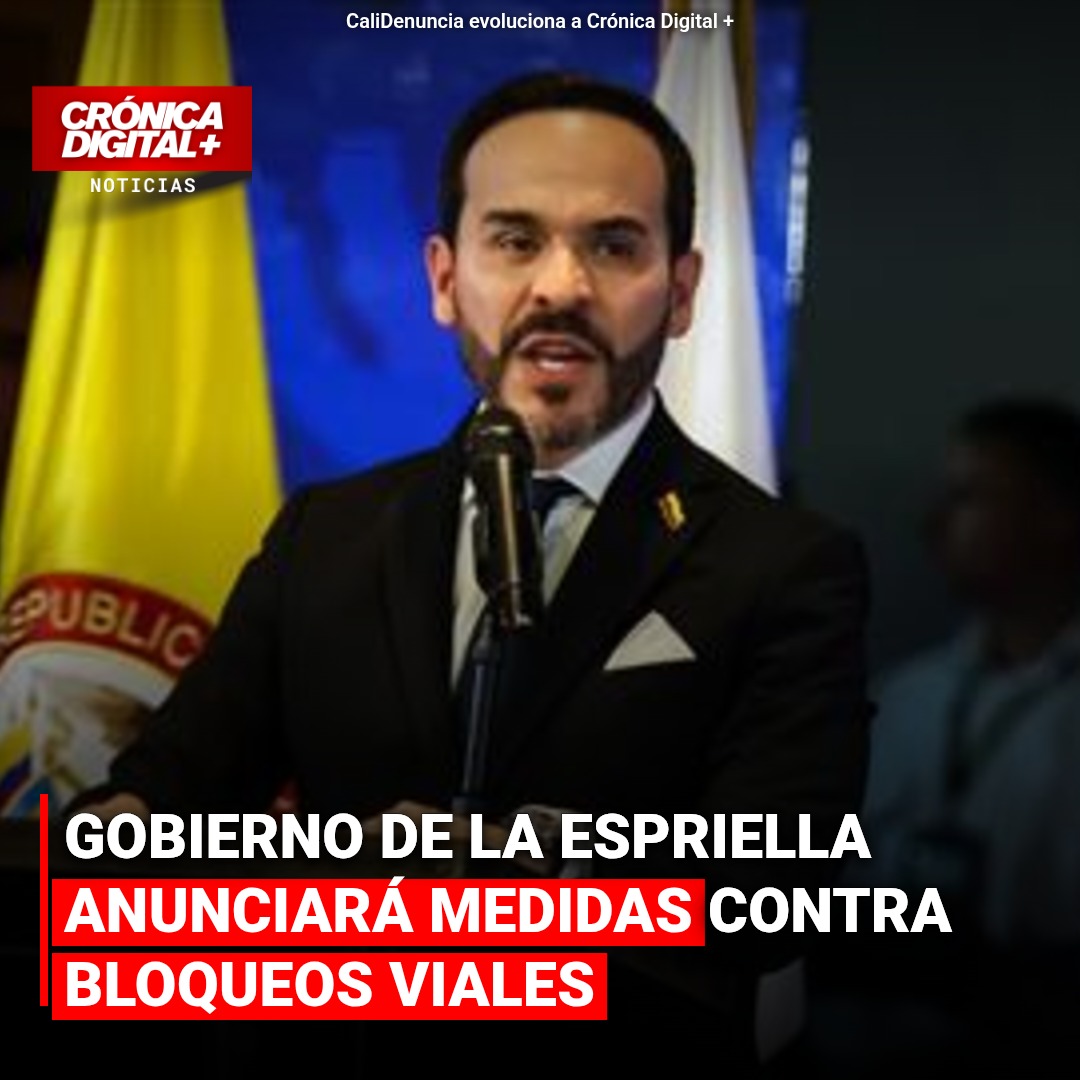 Gobierno de la Espriella anunciará medidas contra bloqueos viales