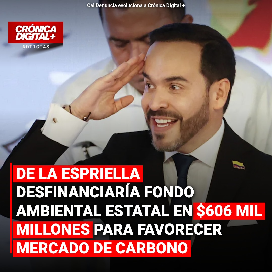 Gobierno De la Espriella reducirá fondo ambiental en $606.000 millones