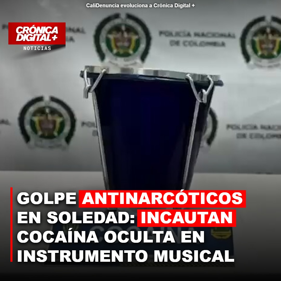 Golpe Antinarcóticos en Soledad: incautan cocaína oculta en instrumento musical