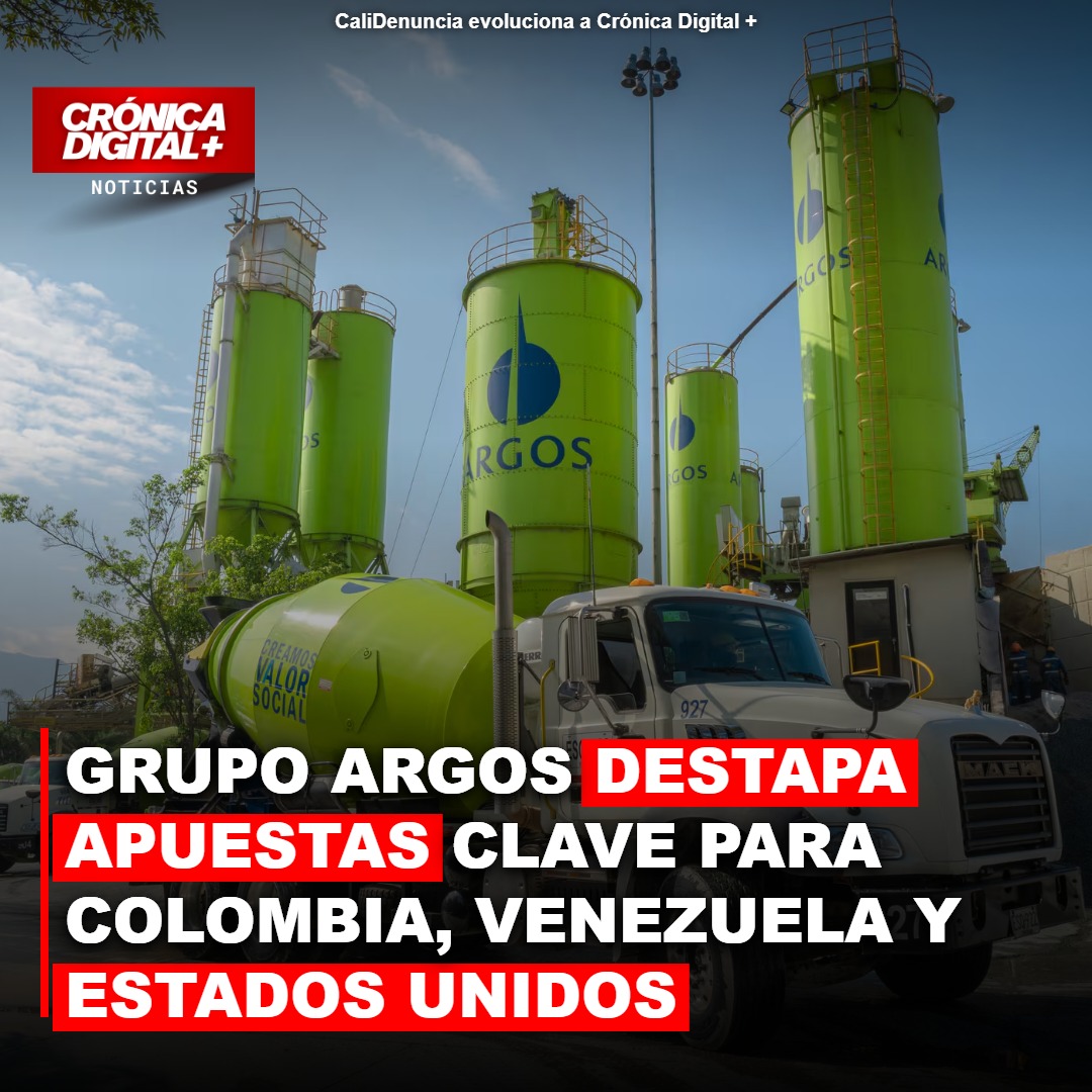 Grupo Argos destapa apuestas clave para Colombia, Venezuela y Estados Unidos
