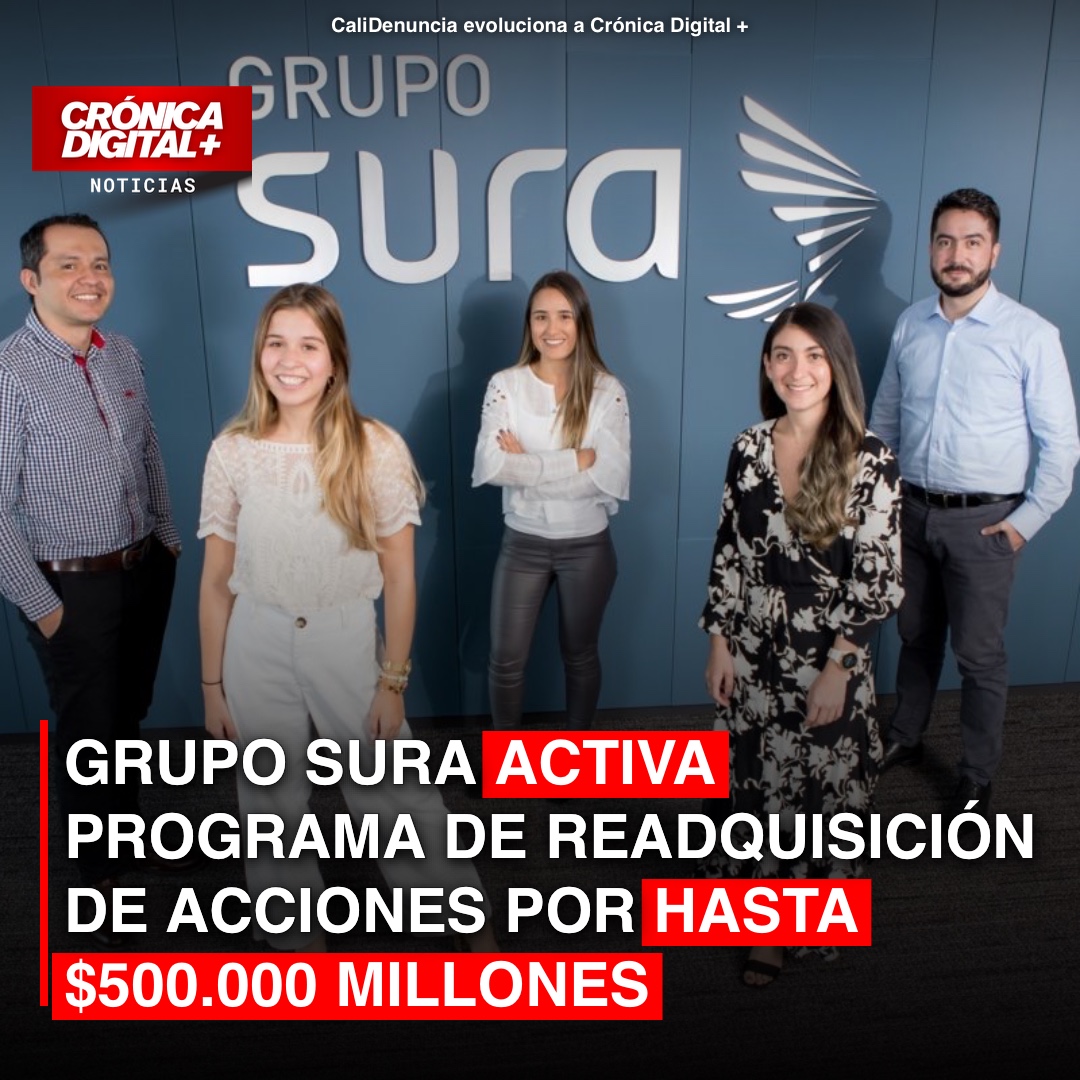 Grupo Sura activa Programa de readquisición de acciones por hasta $500.000 millones