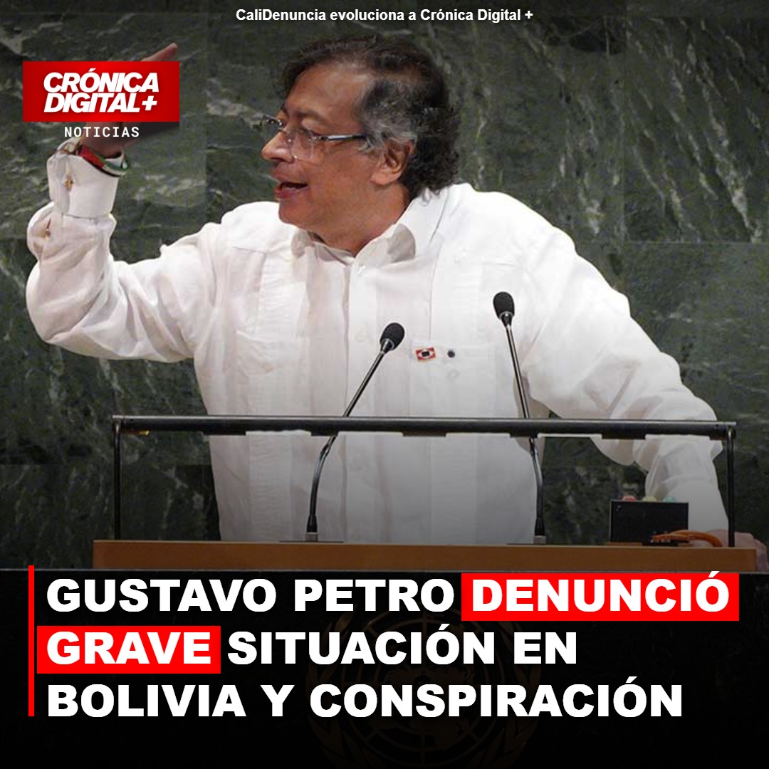 Gustavo Petro denunció grave situación en Bolivia y conspiración