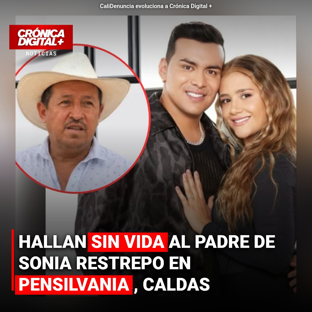 Hallan sin VIDA al padre de Sonia Restrepo en Pensilvania, Caldas