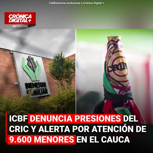 Icbf denuncia PRESIONES del Cric y alerta por ATENCIÓN de 9.600 MENORES en Cauca