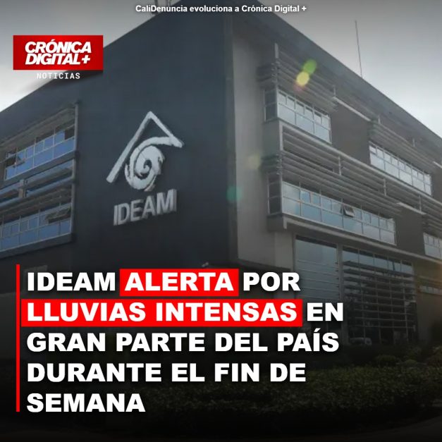 Ideam alerta por Lluvias intensas en gran parte del país durante el fin de semana