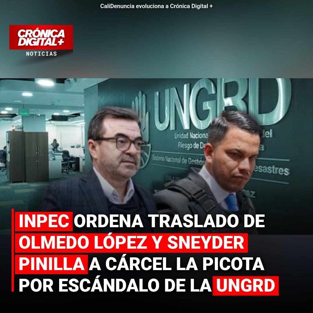 Inpec ordena traslado de López y Pinilla a La Picota por caso Ungrd