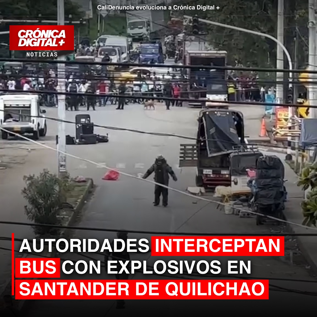 Interceptan bus con explosivos en Santander de Quilichao