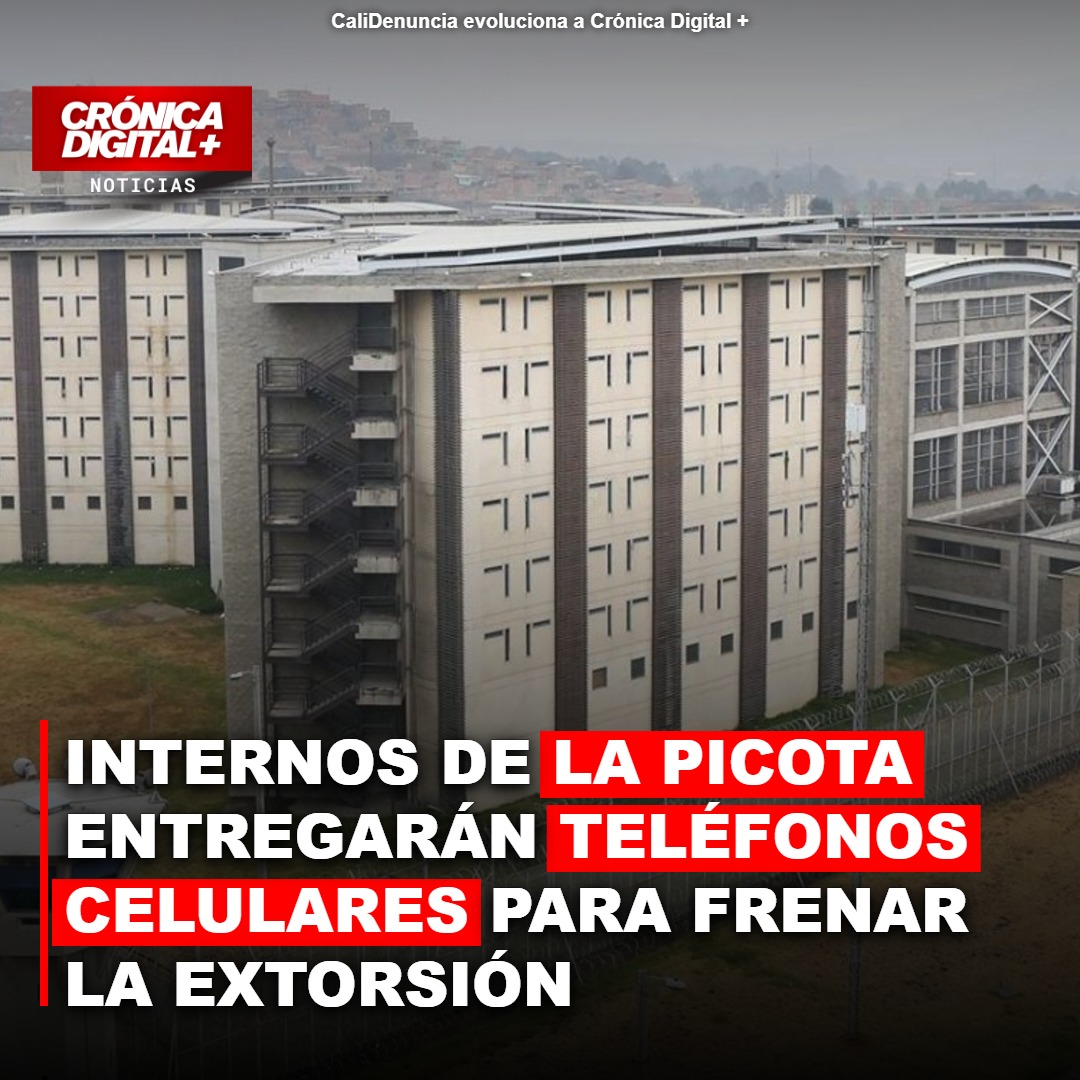 Internos de la Picota entregarán teléfonos celulares para frenar la extorsión