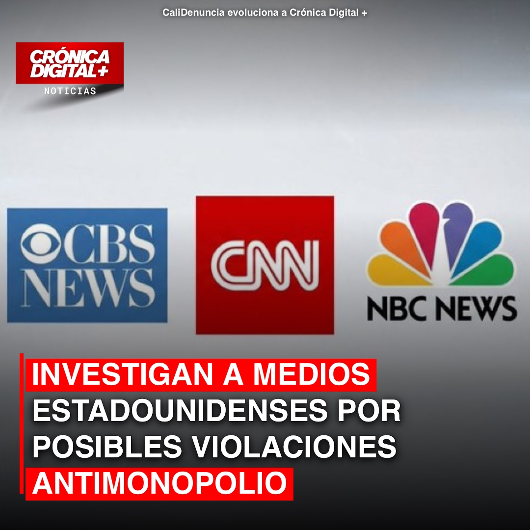 Investigan a medios estadounidenses por posibles violaciones antimonopolio