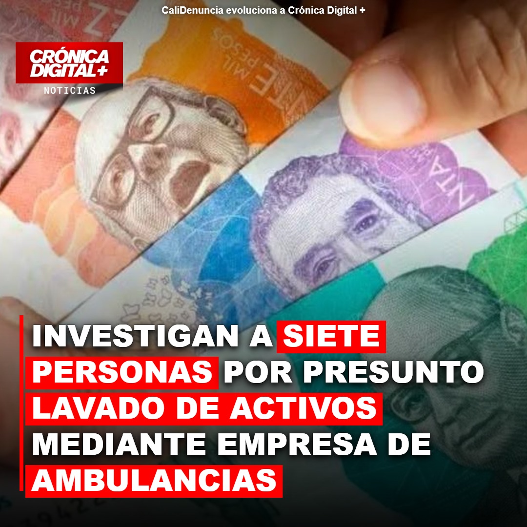 Investigan a siete personas por presunto lavado de activos mediante empresa de ambulancias