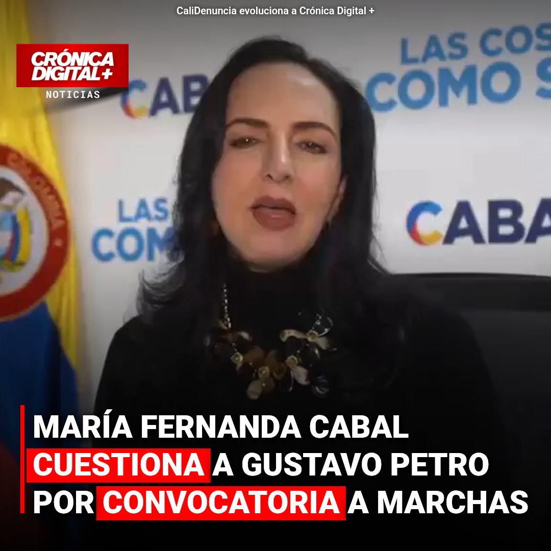 María Fernanda Cabal cuestiona a Gustavo Petro por convocatoria a marchas