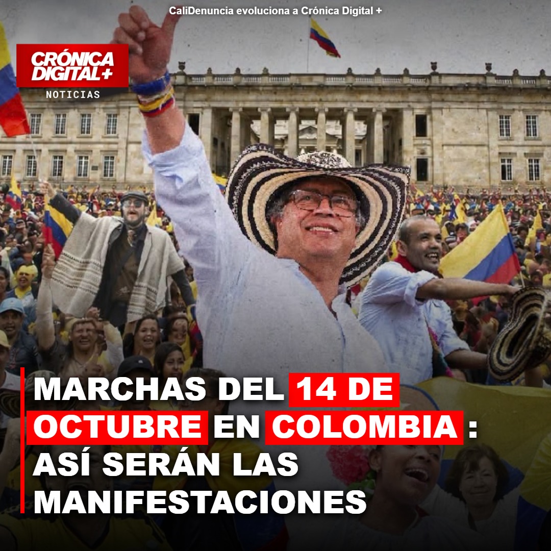 Marchas del 14 de octubre en Colombia: así serán las manifestaciones