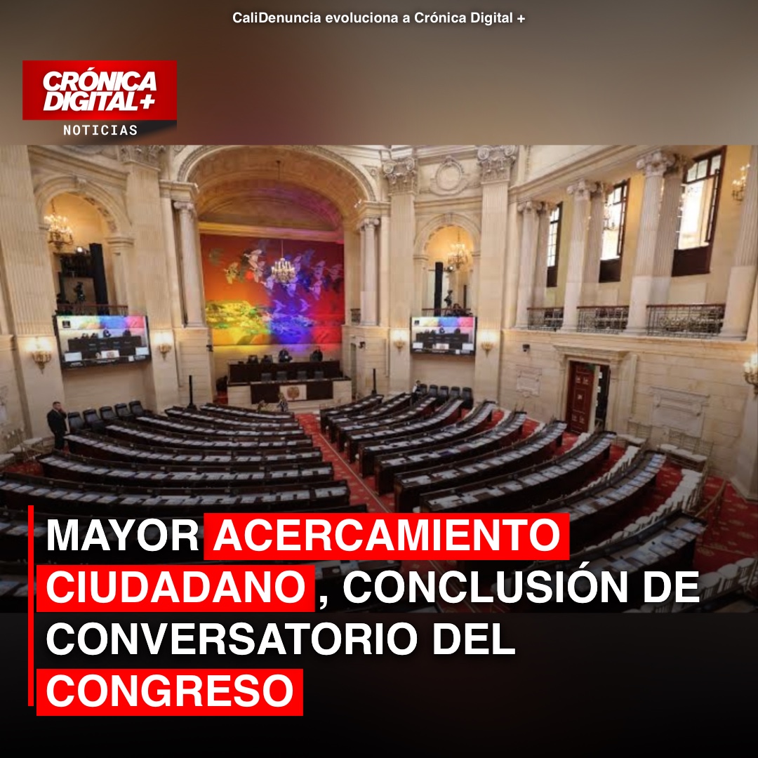 Mayor acercamiento ciudadano, conclusión de conversatorio del Congreso