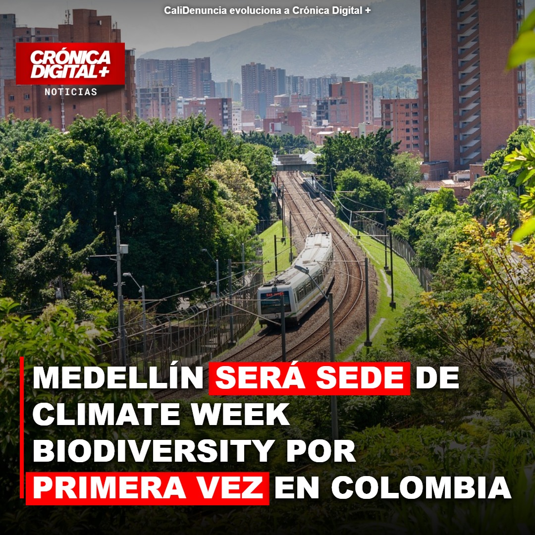 Medellín será sede de Climate Week Biodiversity por primera vez en Colombia