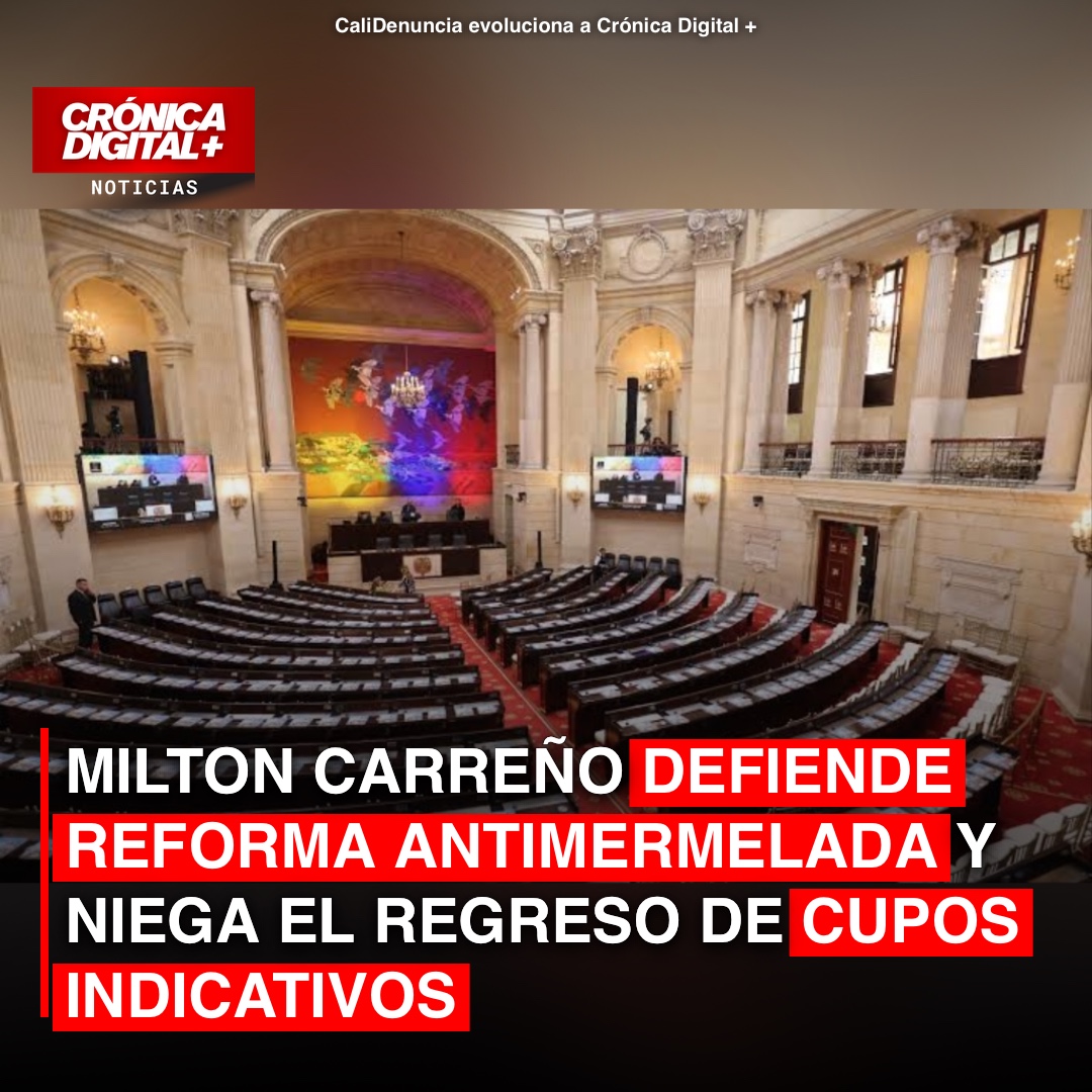 Milton Carreño defiende reforma antimermelada y niega el regreso de cupos indicativos