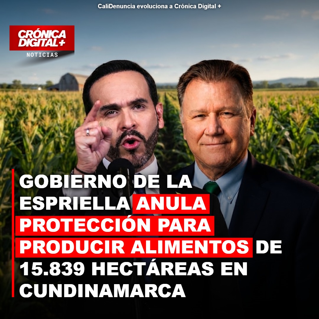Ministerio de Agricultura deroga protección de 15.839 hectáreas en Cundinamarca
