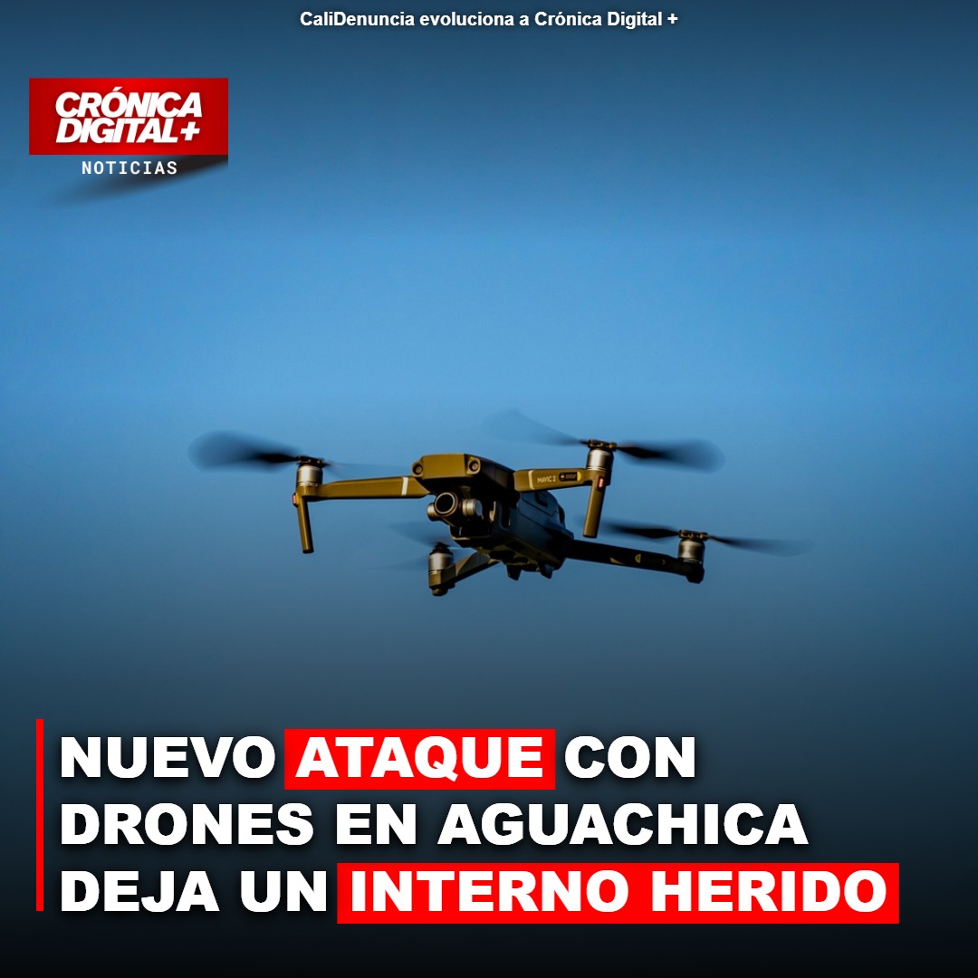Nuevo Ataque con drones en Aguachica deja un interno herido