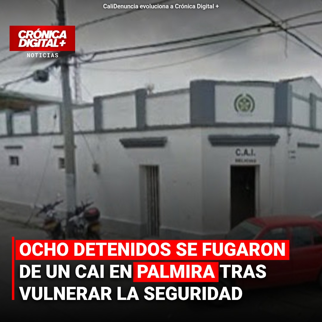 Ocho detenidos se fugaron de un CAI en Palmira Tras vulnerar la seguridad