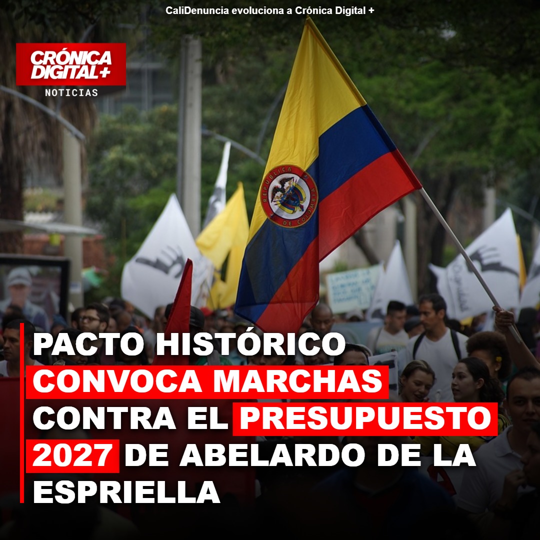 Pacto Histórico convoca marchas contra el presupuesto de 2027