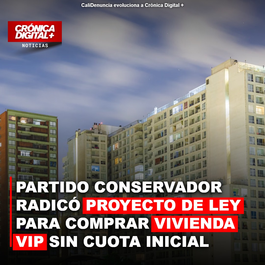 Partido Conservador radicó proyecto de ley para comprar Vivienda VIP sin cuota inicial
