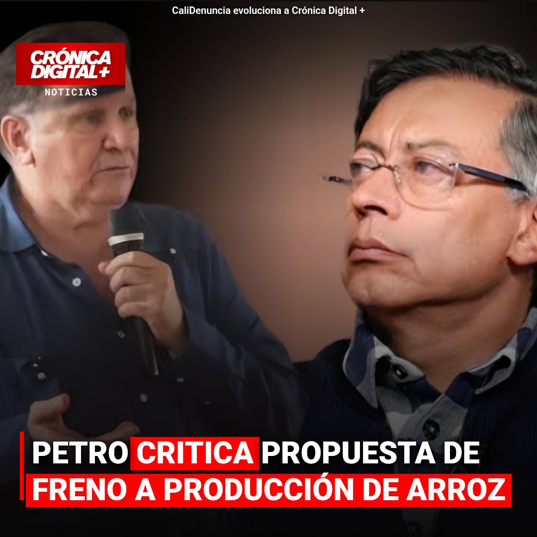 Petro critica propuesta de ministro de Agricultura sobre el arroz