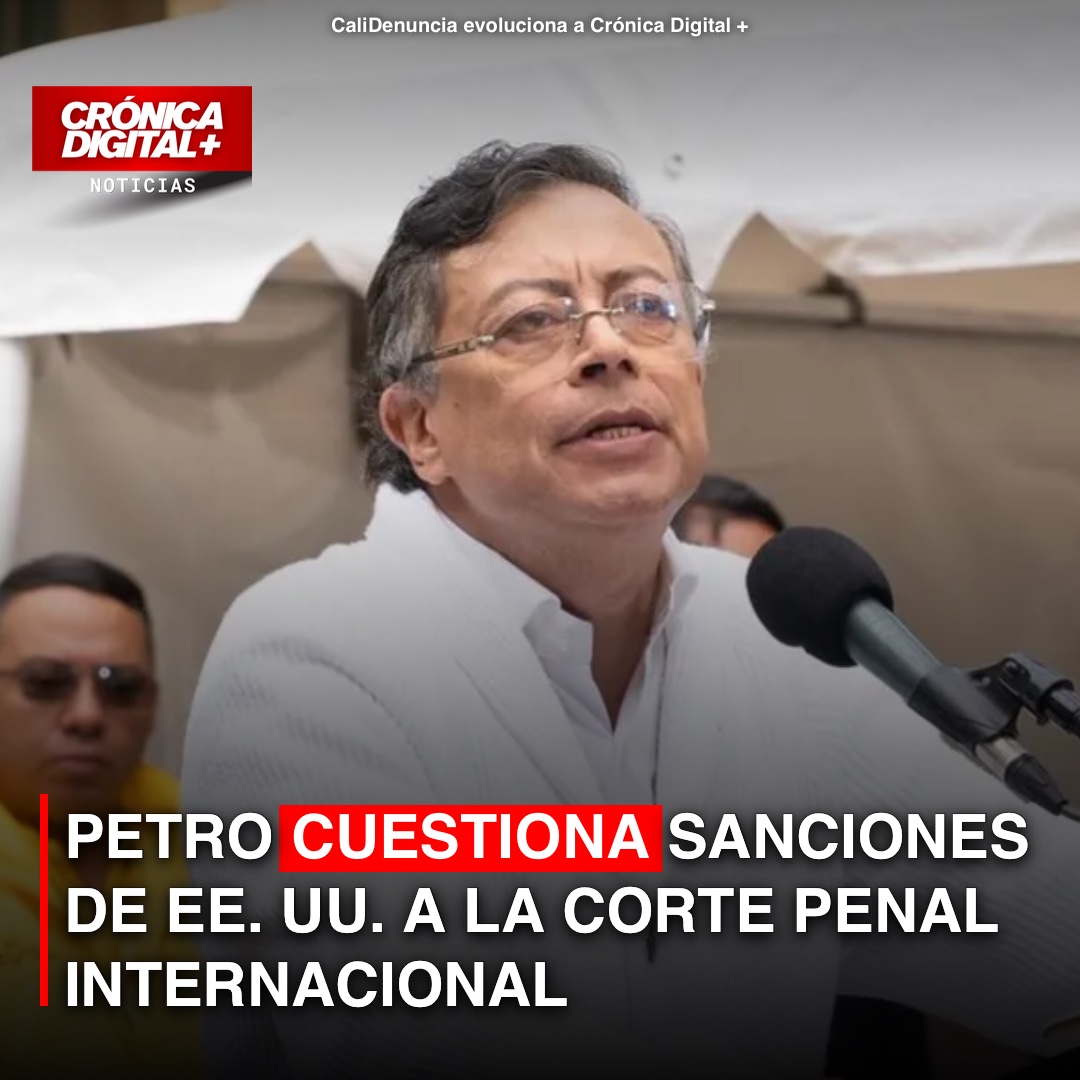 Petro Cuestiona Sanciones de EE. UU. a Corte Penal Internacional