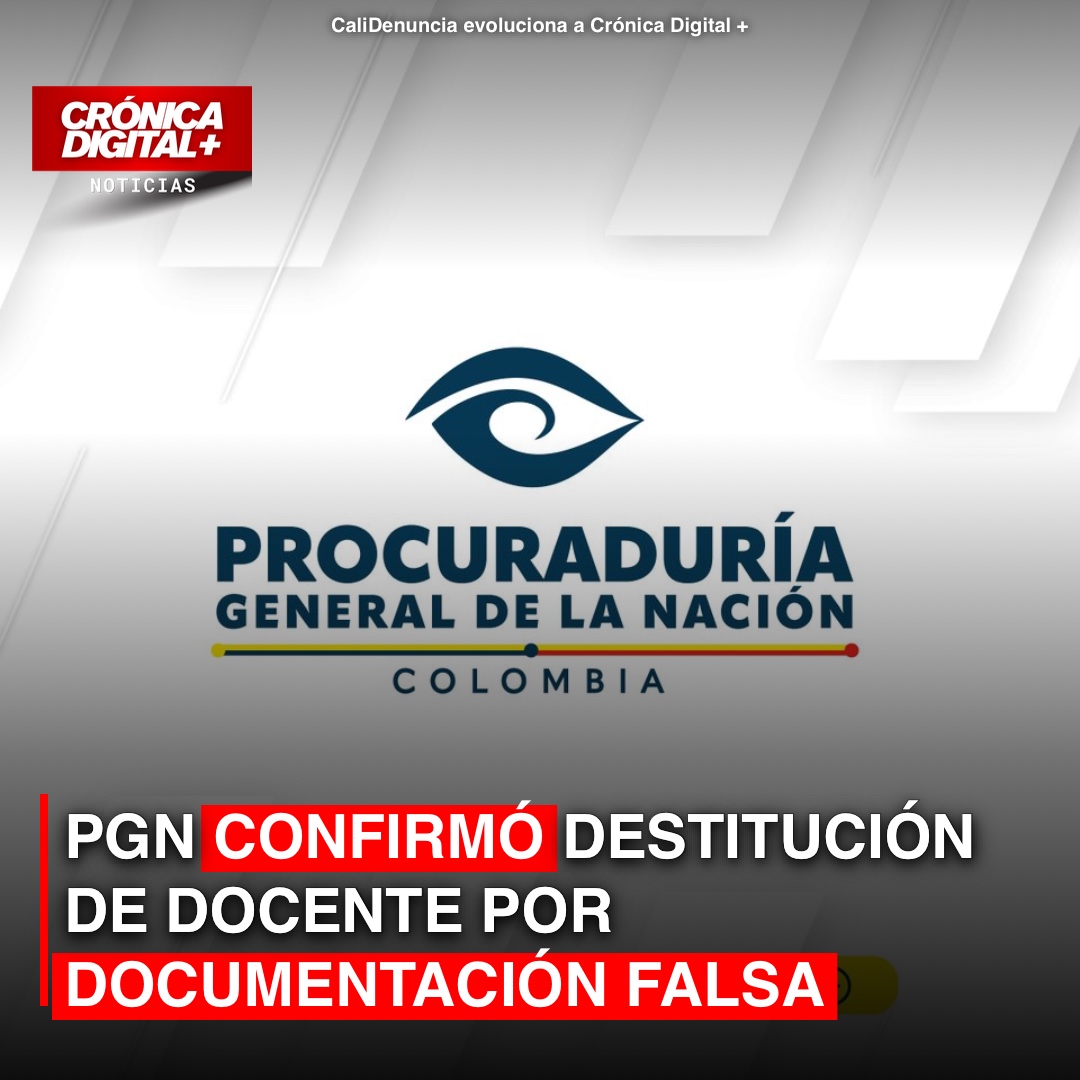 PGN confirmó Destitución de docente por documentación falsa