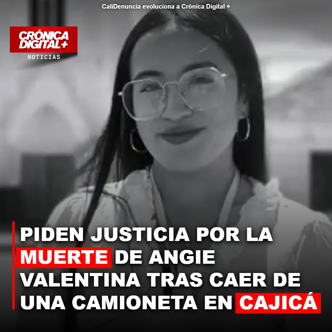 Piden Justicia por la Muerte de Angie Valentina Tras caer de una camioneta en Cajicá